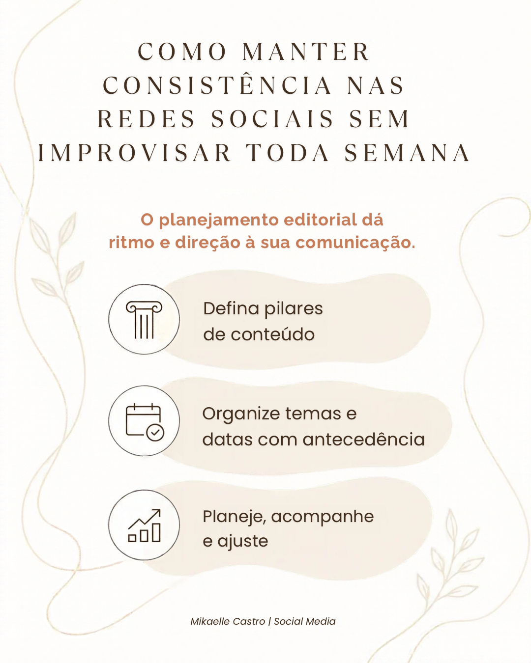 Como manter consistência nas redes sociais sem improvisar toda semana.